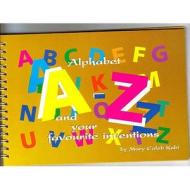Alphabet A-Z and Your Favourite Inventions di M.C Kudi edito da Mary Caleb Kudi