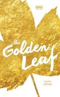 The Golden Leaf di Sara Rayan edito da Lang Book Publishing, Limited
