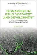 Biomarkers in Drug Discovery and Development: A Handbook of Practice, Application, and Strategy di Ramin Rahbari edito da WILEY