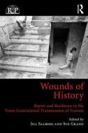 Wounds of History di Jill Salberg edito da Taylor & Francis Ltd