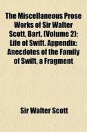 The Miscellaneous Prose Works Of Sir Wal di Walter Scott, Sir Walter Scott edito da General Books