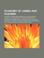 Economy Of Jammu And Kashmir: Kashmir Ra di Books Llc edito da Books LLC, Wiki Series