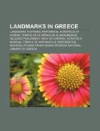 Landmarks In Greece: Landmarks In Athens di Books Llc edito da Books LLC, Wiki Series