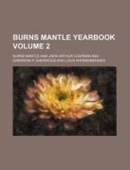 Burns Mantle Yearbook Volume 2 di Burns Mantle edito da Rarebooksclub.com