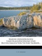 Umschlagszeichnung Und Buchschmuck Von Victor Taubner... di C. H. Schilling edito da Nabu Press