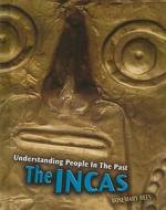 The Incas di Rosemary Rees edito da Heinemann Library