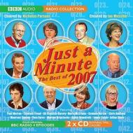 "just A Minute": The Best Of 2007 di Ian Messiter edito da Bbc Audio, A Division Of Random House