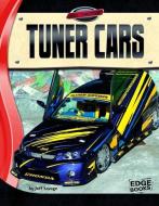 Tuner Cars di Jeff Savage edito da EDGE BOOKS