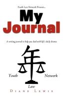 My Journal di Diane Lewis edito da AuthorHouse