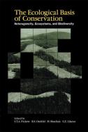 The Ecological Basis of Conservation di Gene E. Likens, Richard S. Ostfeld, Steward Pickett, Moshe Shachak edito da Springer US