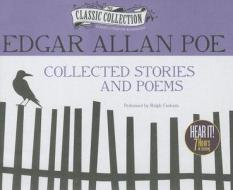 Edgar Allan Poe: Collected Stories and Poems di Edgar Allan Poe edito da Classic Collection
