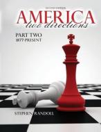 America: Two Directions di RANDOLL, edito da Lightning Source Uk Ltd