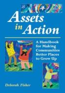 Assets In Action di Deborah Fisher edito da Search Institute