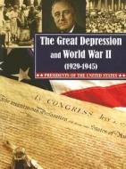 The Great Depression and World War II: 1929-1945 di Martin Gitlin edito da Av2 by Weigl