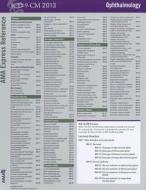 ICD-9-CM 2013 Express Reference Coding Card Ophthalmology edito da American Medical Association Press