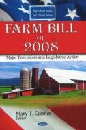 Farm Bill of 2008 edito da Nova Science Publishers Inc