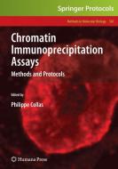 Chromatin Immunoprecipitation Assays edito da Humana Press