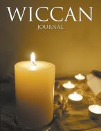 Wiccan Journal di Speedy Publishing Llc edito da Speedy Publishing Books