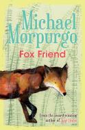 Fox Friend di Michael Morpurgo edito da Barrington Stoke Ltd