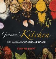 Granna's Kitchen: Sri Lankan Cooking Wit di DENHAM HERFT edito da Lightning Source Uk Ltd