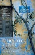 Eurydice Street di Sofka Zinovieff edito da Granta Books