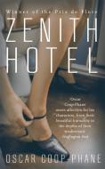 Zenith Hotel di Oscar Coop-Phane edito da Arcadia Books