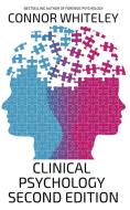 Clinical Psychology di Connor Whiteley edito da CGD PUB