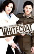 Whitecoat di Kenneth Tam edito da ICEBERG PUB