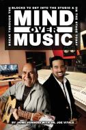 Mind Over Music di Jaime Vendera, Joe Vitale edito da Vendera Publishing