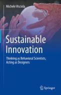 Sustainable Innovation di Michele Visciola edito da Springer International Publishing