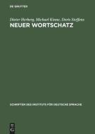 Neuer Wortschatz di Dieter Herberg, Michael Kinne, Doris Steffens edito da De Gruyter