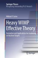 Heavy WIMP Effective Theory di Mikhail P. Solon edito da Springer International Publishing