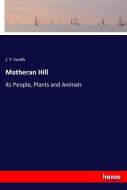 Matheran Hill di J. Y. Smith edito da hansebooks