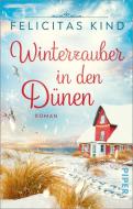 Winterzauber in den Dünen di Felicitas Kind edito da Piper Verlag GmbH
