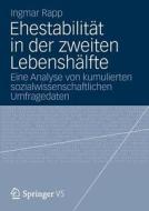 Ehestabilität in der zweiten Lebenshälfte di Ingmar Rapp edito da Springer Fachmedien Wiesbaden