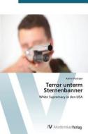 Terror unterm Sternenbanner di Katrin Flückiger edito da AV Akademikerverlag
