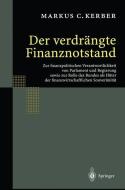 Der verdrängte Finanznotstand di Markus C. Kerber edito da Springer Berlin Heidelberg