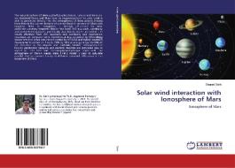 Solar wind interaction with Ionosphere of Mars di Sharad Seth edito da LAP Lambert Academic Publishing
