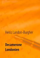 Decamerone Londonien di Heinz Landon-Burgher edito da Books on Demand