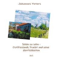 Schön zu sehn - di Johannes Peters edito da Books on Demand