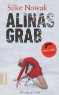 Alinas Grab di Silke Nowak edito da Books on Demand