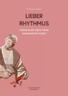 Cesar Klein (1876-1954) ,Lieber Rhythmus -Angewandte Kunst di Ruth Irmgard Dalinghaus edito da Books on Demand
