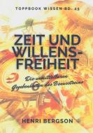 Zeit und Willensfreiheit di Henri Bergson edito da Books on Demand