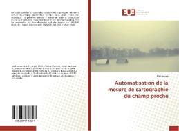 Automatisation de la mesure de cartographie du champ proche di Bilel Jomaa edito da Editions universitaires europeennes EUE