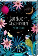 Gutenachtgeschichten voller Liebe edito da Ars Edition GmbH