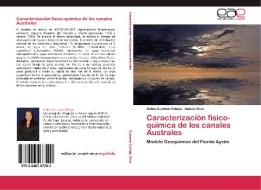 Caracterización físico-química de los canales Australes di Dafne Guzmán Zúñiga, Nelson Silva edito da EAE