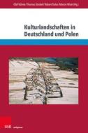 Konstruktion und Narration von Kulturlandschaften edito da V & R Unipress GmbH