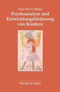 Psychoanalyse und Entwicklungsförderung von Kindern edito da Brandes + Apsel Verlag Gm
