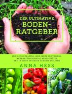 Der ultimative Bodenratgeber di Anna Hess edito da Mobiwell Verlag