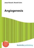 Angiogenesis edito da Book On Demand Ltd.